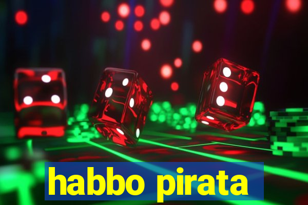 habbo pirata